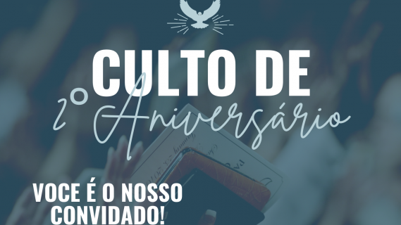 Culto de 2º Aniversário do Ministério Anunciai